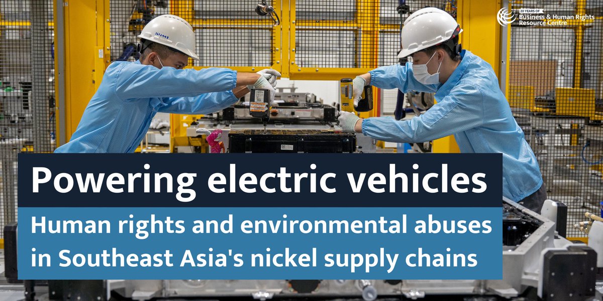 BHRCmedia's tweet photo. 🆕 Electric vehicles are a crucial part of the energy transition. Are human rights respected in their supply chains?

We took a close look at two critical Southeast Asia supply chains providing nickel essential for global #EV companies.. 1/
https://t.co/AS6w01FAUX #JustTransition https://t.co/OnytjYENvS