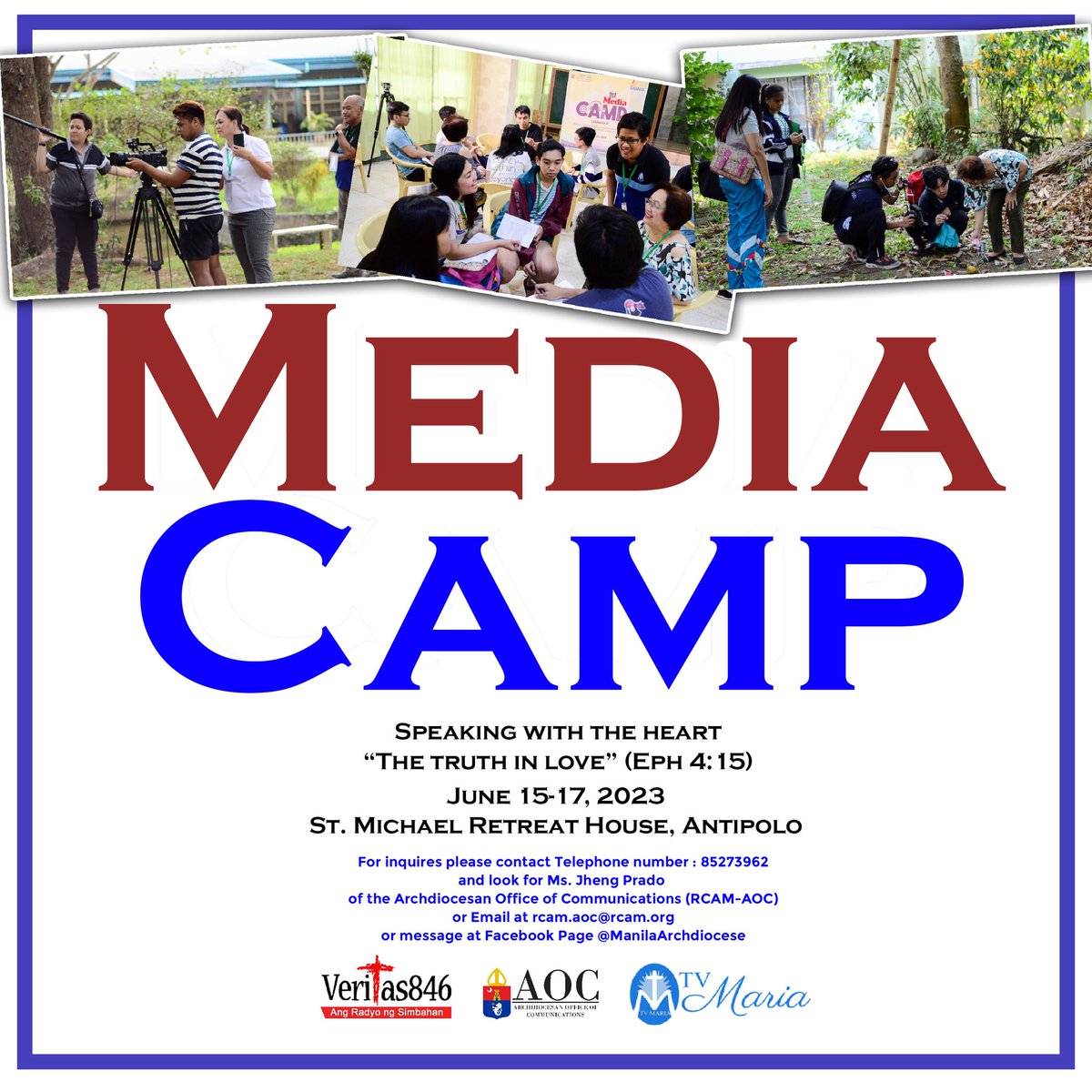 rcamaoc's tweet photo. Mga Ka-SOCOM, #MediaCamp2023 na!!!
With the theme, Speaking with the Heart "The Truth in Love" (Eph, 4:15), this year's media Camp will be held on June 15-17 (Thursday to Saturday) at St. Michael Retreat House in Antipolo.
#TVMaria #RadioVeritas #AOC
#SOCOMMinistry #RCAMSOCOM https://t.co/uUTRICACyp