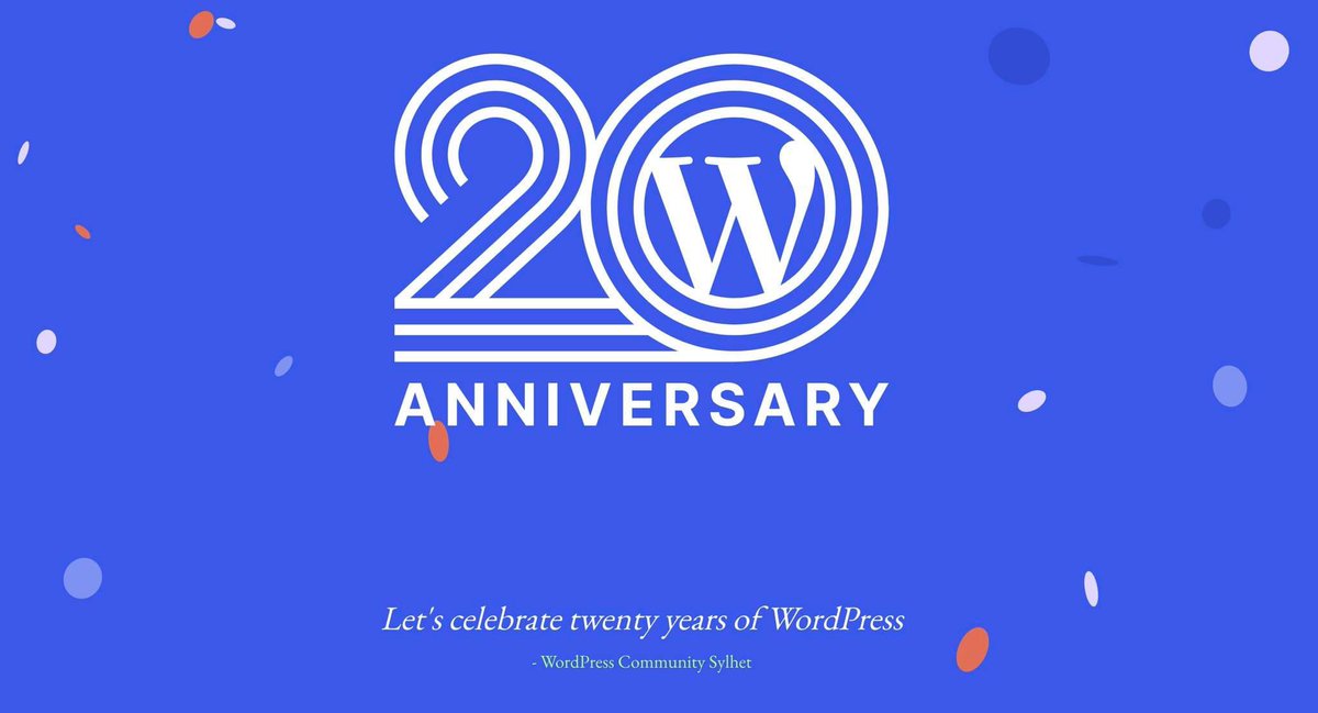 Let's celebrate WordPress' 20th Birthday on May 27 at <a href="/authlab/">Authlab</a>.

We are delighted to announce that the WordPress Sylhet Community is organizing a special meetup to celebrate the 20th Birthday of #WordPress!🥳🎂

meetup.com/sylhet-wordpre…
