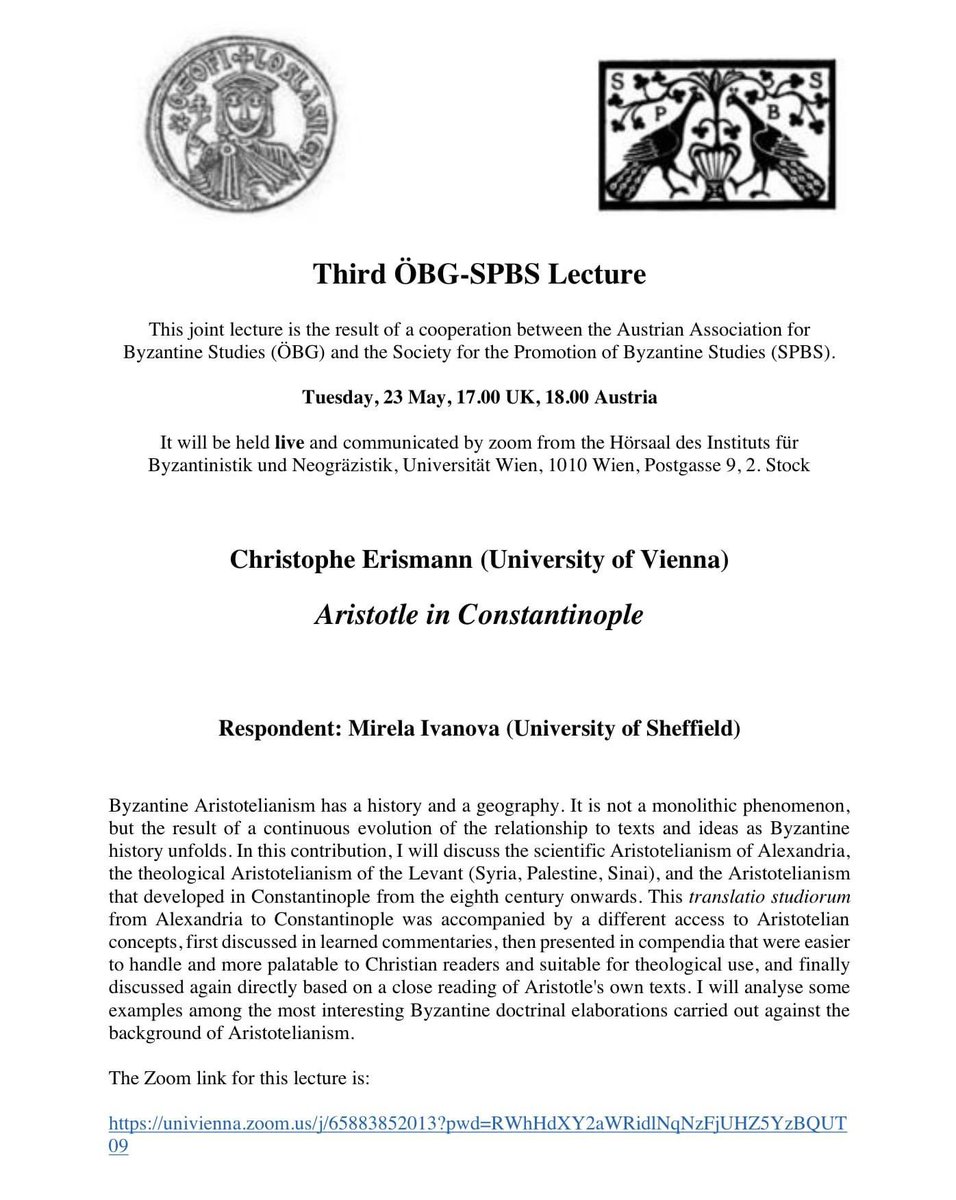 BMGSjournal's tweet image. 📢Third ÖBG-@SPBSUK Lecture
🗓️Tuesday, 23 May, 17.00 UK, 18.00 Austria
💬Christophe Erismann(University of Vienna)
“Aristotle in #Constantinople”
Join here: univienna.zoom.us/j/65883852013?…