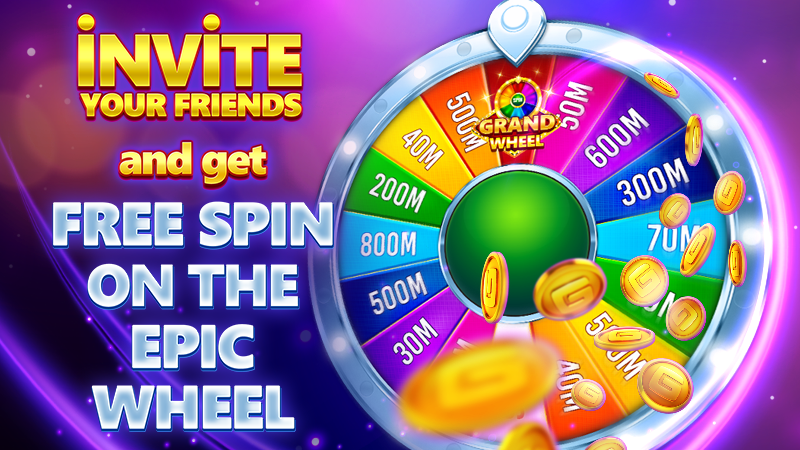 #Invite your friends and get a free spin on the EPIC WHEEL plus free coins!