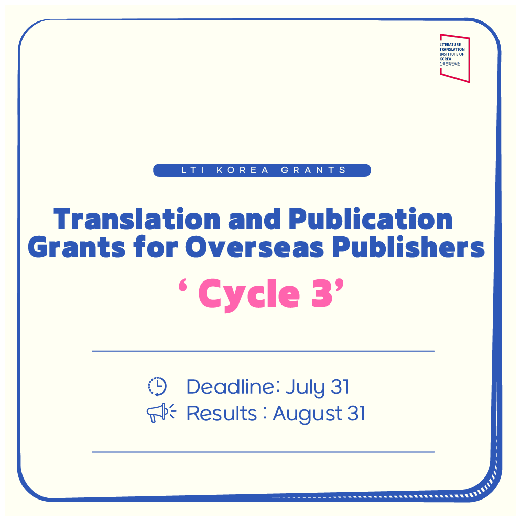ltikorea's tweet photo. (1/2) 📢🌏 Attention overseas publishers! LTI Korea is now accepting applications for the 3rd cycle of Translation and Publication Grants! ✨
 
 Apply by July 31, 2023, at https://t.co/BKn9XbC2Gj. Don't miss this opportunity! 
 
 #LTIKorea #TranslationGrants #PublicationGrants https://t.co/4WBNpirBE4