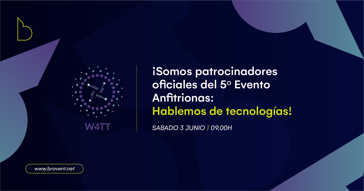 bravent's tweet image. [Somos patrocinadores oficiales del 5º evento #W4TT Anfitrionas 👩‍💻] Las chicas de @women4tt organizan el quinto evento anfitrionas ¡Hablemos de tecnología! 
 
Estaremos presentes el próximo 3 de #junio 🙌 ¡Te esperamos!

#Charlastech #MujeresSTEM #TeamBravent