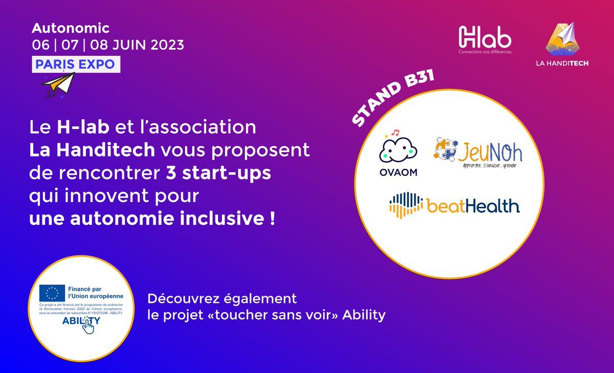 Les 6, 7 et 8 juin nous serons à Autonomic Paris stand B31 avec @hlab_asso. Rencontrons-nous ! Venez découvrir <a href="/ovaomproject/">OVAOM</a> le 6, Jeunoh le 7, <a href="/Beat_Health/">Health Beat Advocate</a> le 8, et le projet européen Ability.
#handitech #handicap #innovation