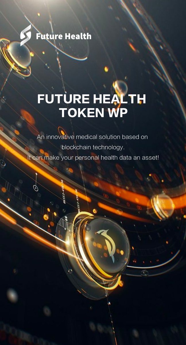 FutureHealth_EN's tweet photo. 🌟 #FutureHealth Token WP
An innovative medical solution based on blockchain technology! 🔬📊
💪 It can make your personal health data an asset! 💼🔒
#WPCoin #medicalinvestment #cryptocurrency #blockchain #financialfreedom https://t.co/2vaa86L00W