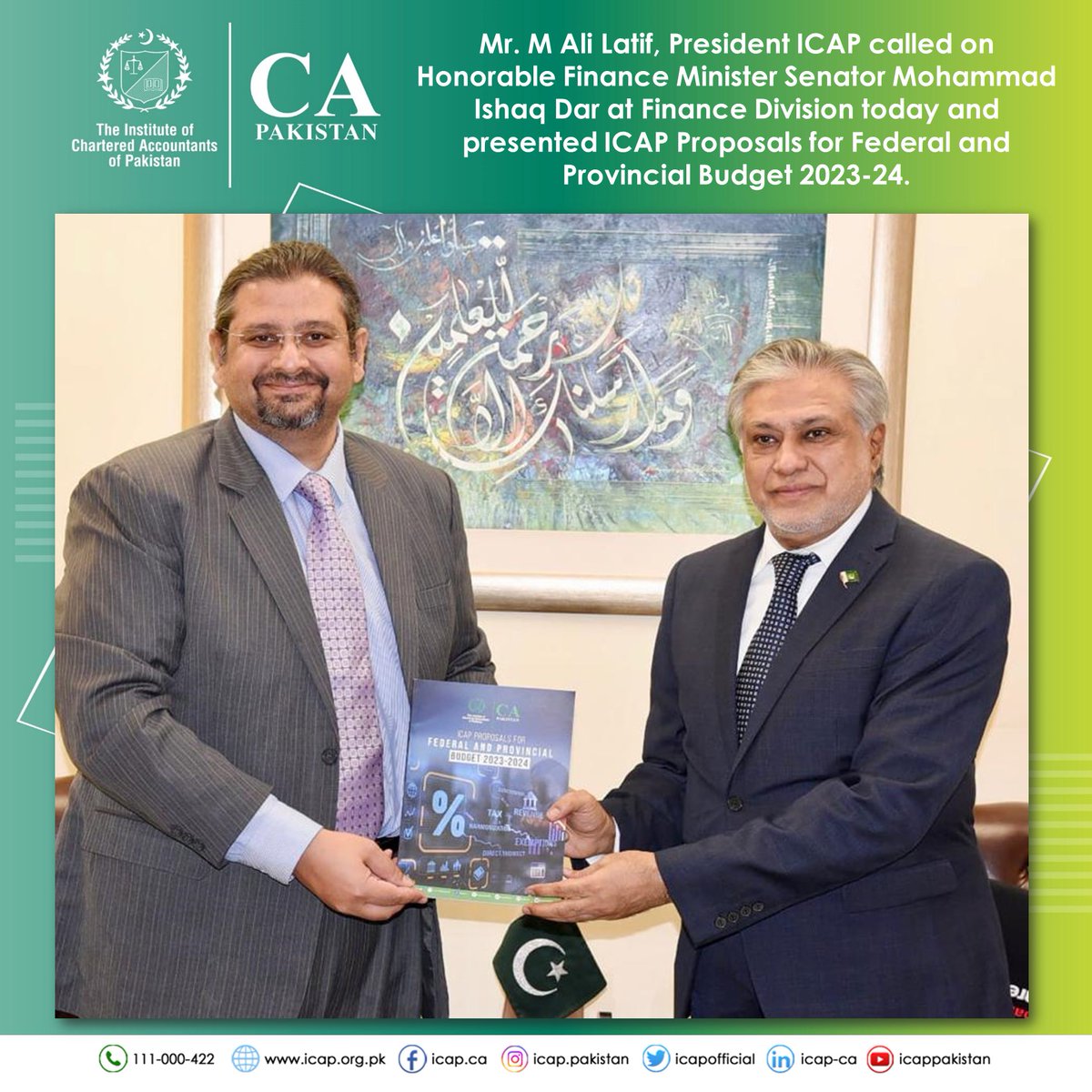 Mr. M Ali Latif, President ICAP called on Honorable Finance Minister Senator Mohammad Ishaq Dar at Finance Division today and presented ICAP Proposals for Federal and Provincial Budget 2023-24.
#finance #budget #finances #federalbudget2023 #provincialbudget @FinMinistryPak