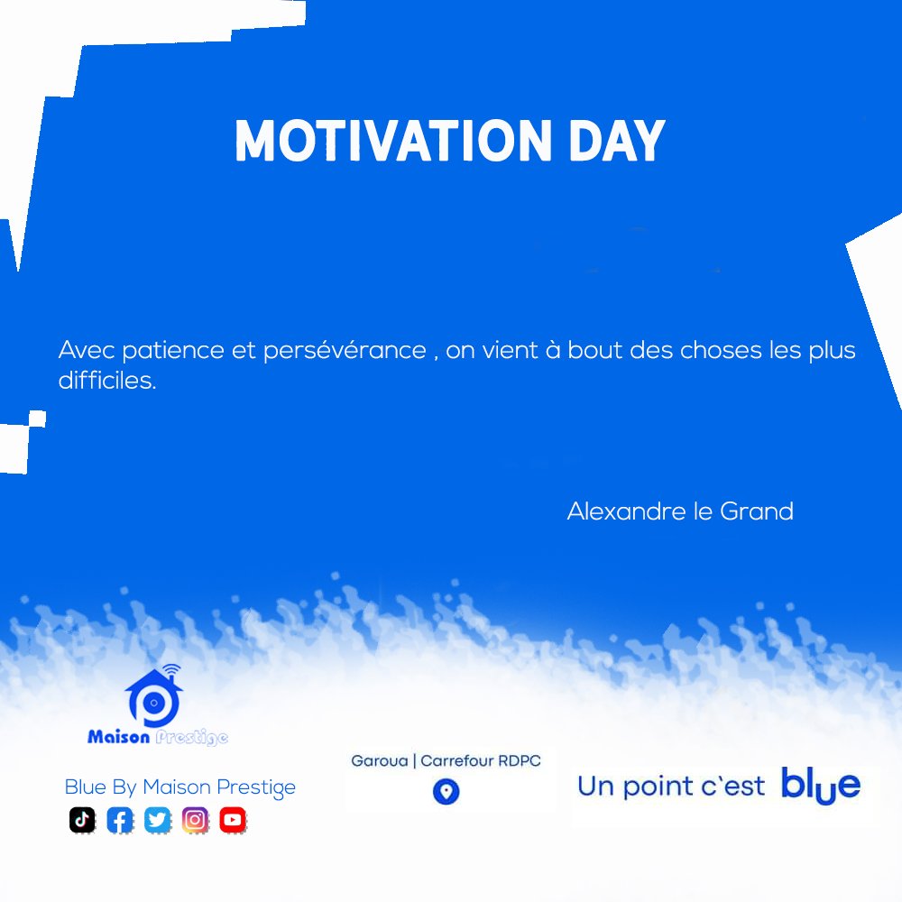 Maisonprestige3's tweet photo. Motivation day 

"Avec patience et persévérance, on vient à bout des choses les plus difficiles." 

Alexandre le Grand

#BlueByCamtel
#MaisonPrestige @blue_by_camtel @EmmanuelFoka https://t.co/Jr0kteycuM