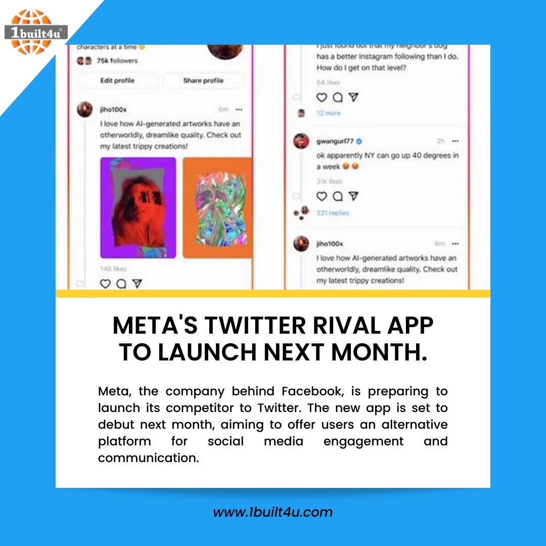 Meta's Twitter rival app to launch next month.

#1built4u
#Meta 
#TwitterRival 
#SocialMedia 
#NewApp 
#Facebook 
#AlternativePlatform 
#SocialMediaEngagement 
#Communication 
#TechNews 
#UpcomingLaunch