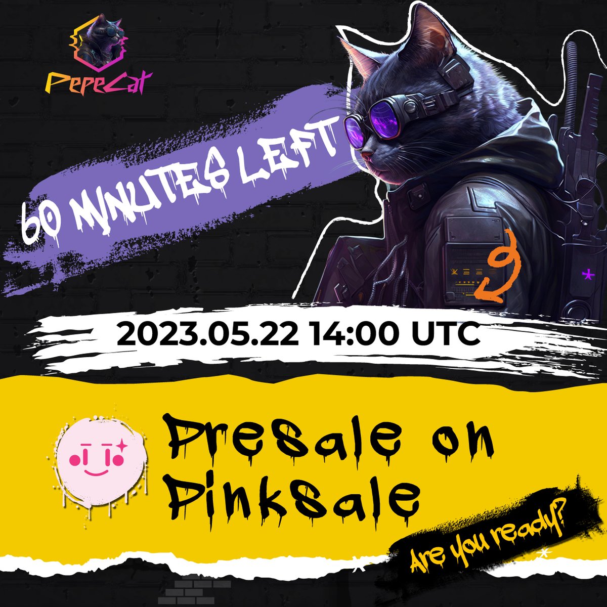 🚀60 Minutes Left|PepeCat Presale🚀

😀 Stay focused and don't miss this 100X chance!

✅ Join the presale now and ready to buy: pinksale.finance/launchpad/0xc1…   
     ➡️ Official contract: 0x0b781cAE313EDCB35383156f537E06158860cE92
     ⏰ Start time: 14:00 (UTC) May 22nd