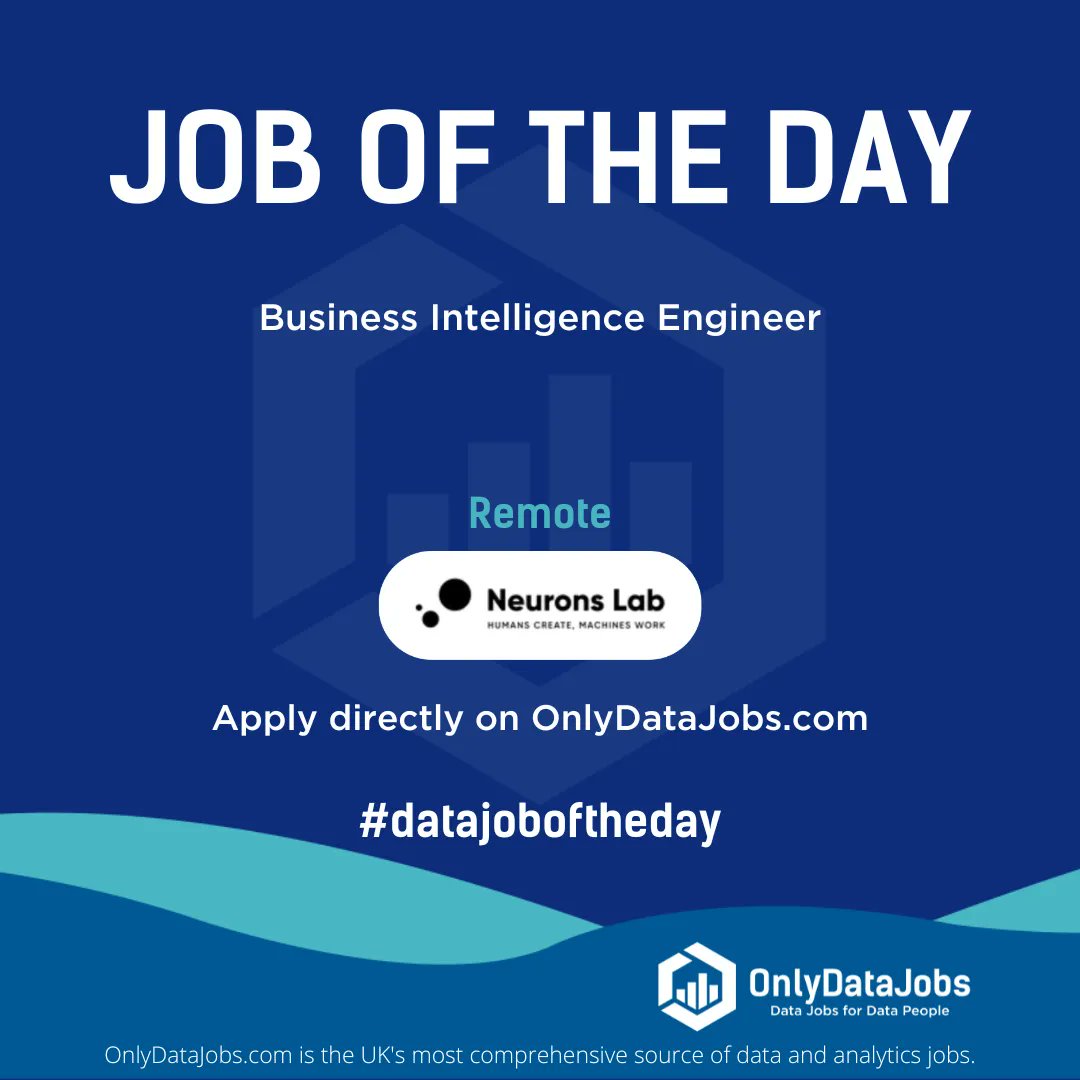 Only_Data_Jobs's tweet image. Neurons Lab is HIRING NOW for a Business Intelligence Engineer - Remote

Apply directly on buff.ly/3BHNM7w!

#onlydatajobs #BusinessIntelligenceEngineer #BIEngineer #jobsearch #UKJobs #hiringalert #HIRINGNOW #nowhiring #recruitment #employment #jobseekers #jobopening