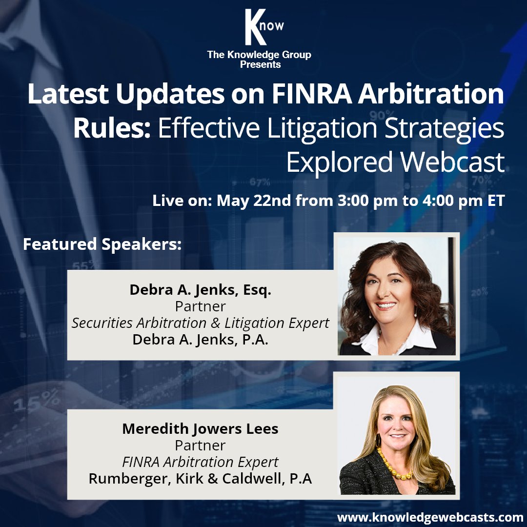 KnowGroupCLECPE's tweet image. Don’t miss our &quot;Latest Updates on FINRA Arbitration Rules&quot; webcast today at 3 PM ET.
 
Register for FREE: zurl.co/LI4Z
 
Speakers: Debra A. Jenks, Esq. of Debra A. Jenks, P.A. and Meredith Jowers Lees of @rumbergerkirk

#FINRAarbitration #FINRA #CLEwebcast #tkg