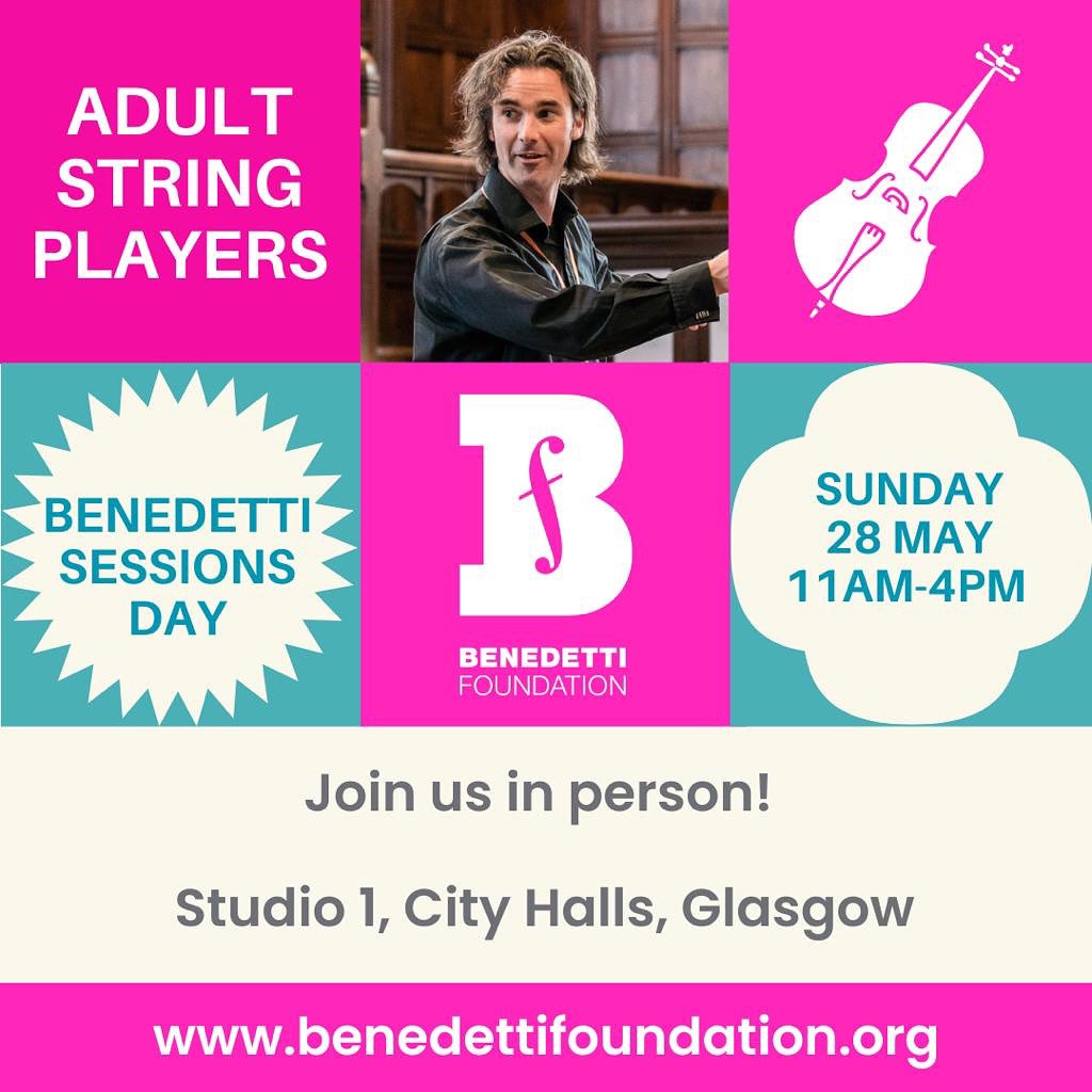 This Sun, we’re excited to welcome Adult String Players to Glasgow for our 1st In-Person Sessions Day for Adults. 3 last min places available! If you’re an Intermediate/Advanced violin, viola, cello or double bass player &amp; would like to join, please visit benedettifoundation.org/adults