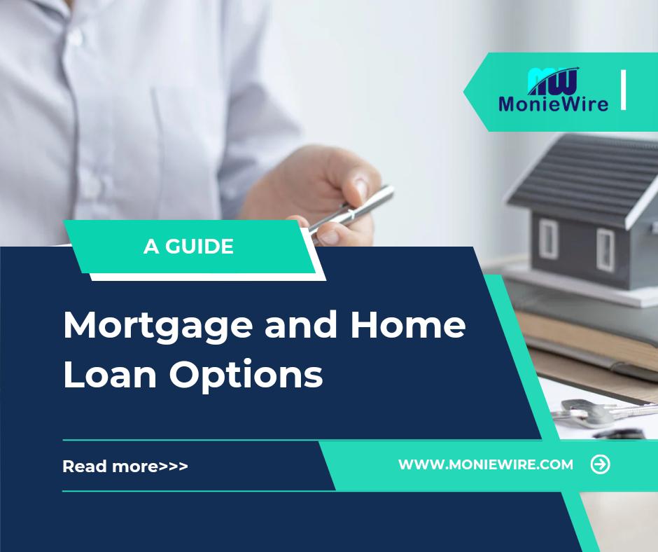 Mortgage and Home Loan Options

Read more>>> moniewire.com/mortgage-and-h…