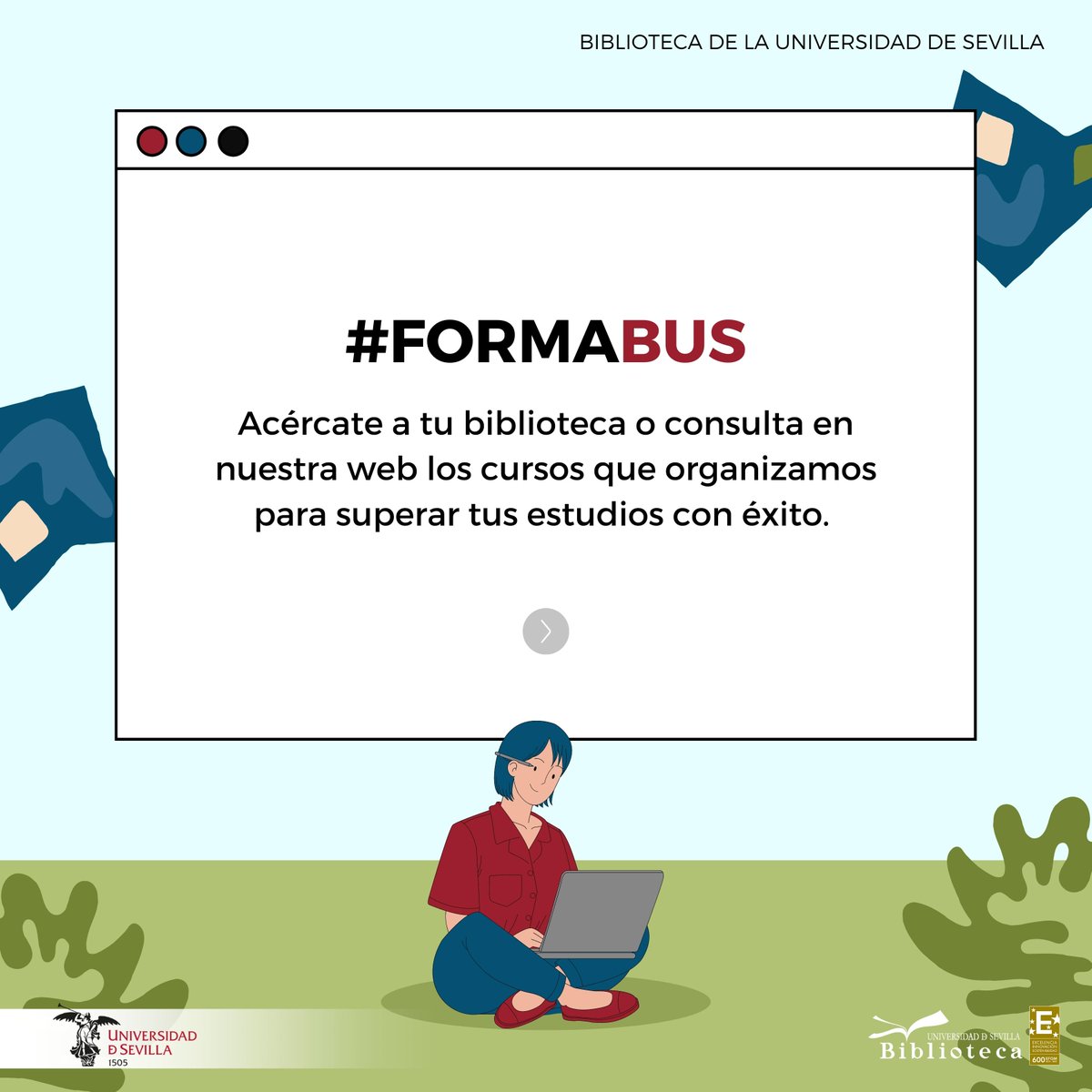 Biblioteca_US's tweet photo. ¿Cómo se citaba? ¿cómo eran los pasos para el TFG correcto? ¿te acuerdas del funcionamiento del gestor de referencias? Puedes ir a preguntar a la biblioteca o consulta la oferta formativa en  #formabus >> https://t.co/r2WzuujiL8 @unisevilla @twitCADUS también para @InvestigaUS https://t.co/XpHb2daZkZ