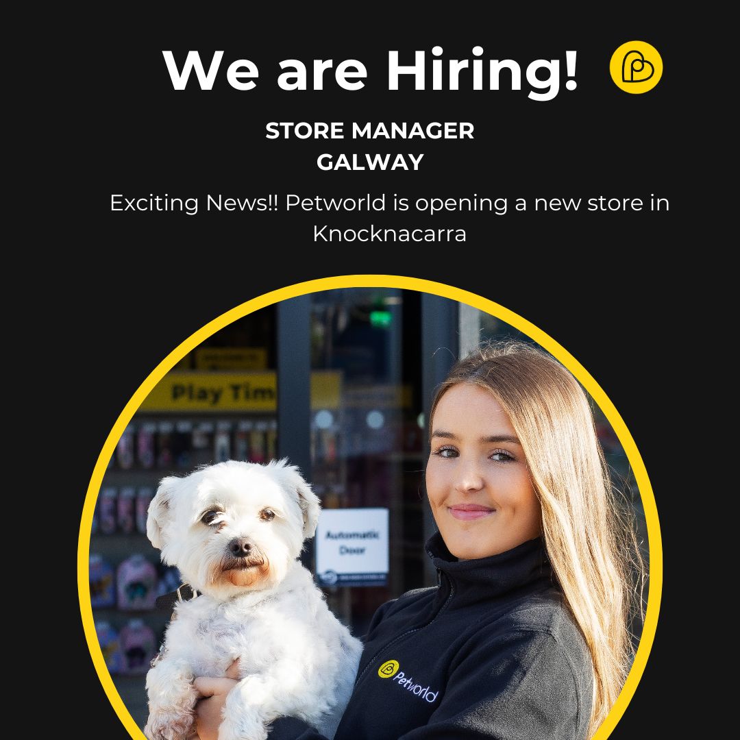 We are currently seeking a dynamic and experienced Store Manager to join our team and lead our latest venture to success.
Apply now with your CV and Cover Letter.
Apply here pulse.ly/q8sgmsrfmd

#PetworldKnocknacarra #GalwayIreland