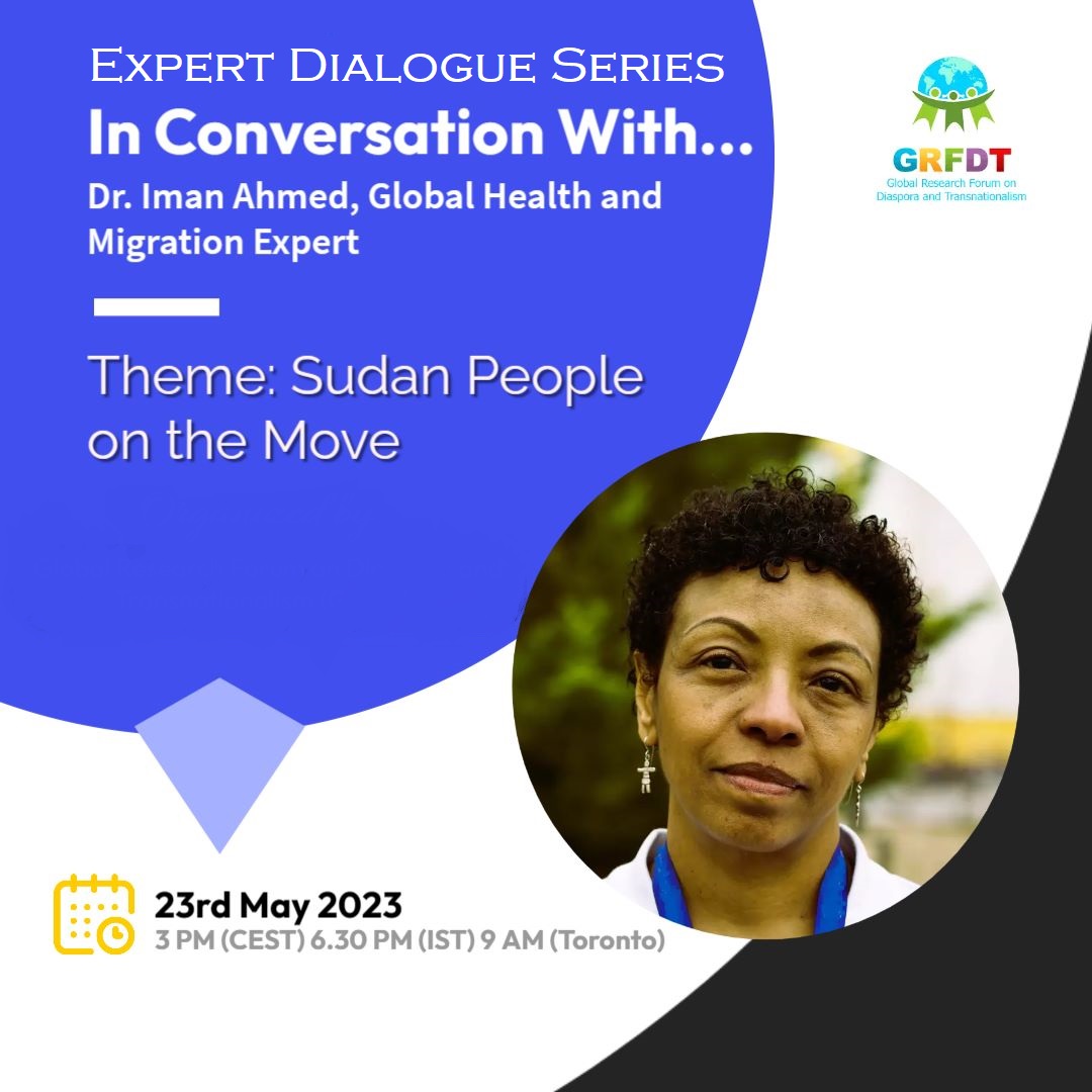 grfdt12's tweet photo. GRFDT is launching an EXPERT DIALOGUE SERIES to deliberate #migration governance emerging issues and unfold solutions.  
Theme: SUDAN - PEOPLE ON THE MOVE", 
 Dr. Iman Ahmed, Global Health and Migration Expert. 
DATE: 23 MAY, 2023 15:00-16.00 (CET) 
 https://t.co/e6QMcwuJC5 https://t.co/io4e14SRnO