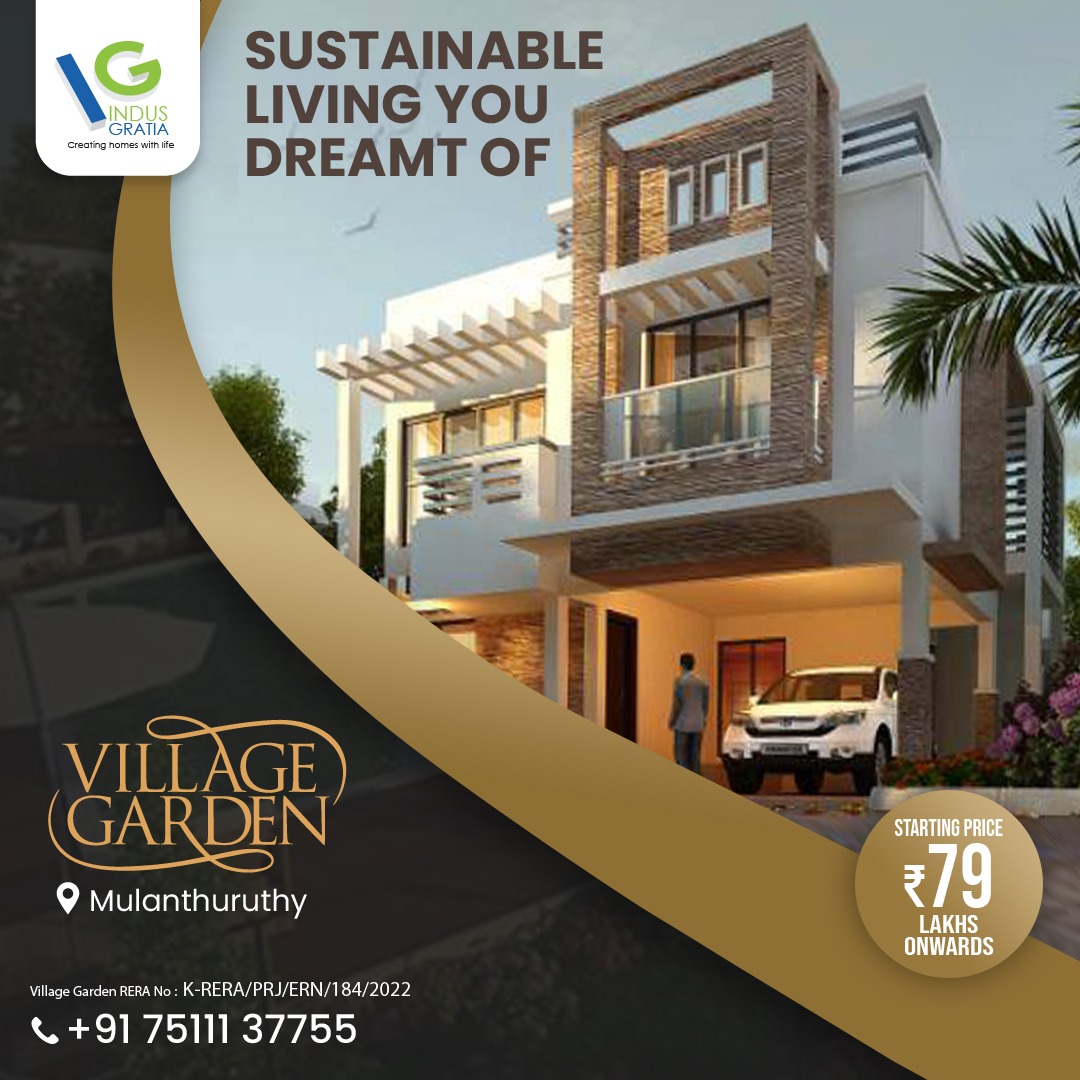 Enjoy a sustainable life in Mulanthuruthy at Village Garden. The homes are located in a close-knit secure community that offers a unique comfortable lifestyle for those who seek. 
#homes #apartments #indusgratia #residence #luxuryvillas #villaproject #dreamhome #homewithlife