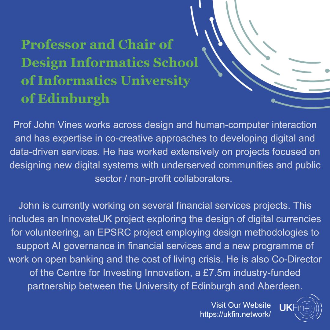 UKFinNetwork's tweet photo. π Meet the team! π
@almostjohnvines is Professor and Chair of Design Informatics for the School of Informatics at The University of Edinburgh. He is also a Director on the UKFin+ project!
#university #innovation #design #UKFin+ #EPSRC #funding #finance #financialservices https://t.co/RqhyCG3hDh