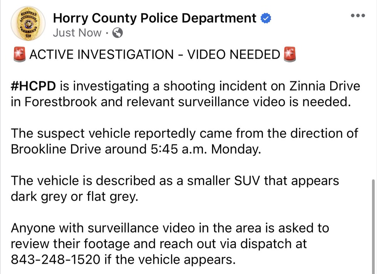scfop12's tweet photo. horrycountypd: 🚨ACTIVE INVESTIGATION - VIDEO NEEDED🚨

#HCPD is investigating a shooting incident on Zinnia Drive in Forestbrook and relevant surveillance video is needed.

The suspect vehicle reportedly came from the direction of Brookline Drive arou… https://t.co/ODtsVUJ7J1