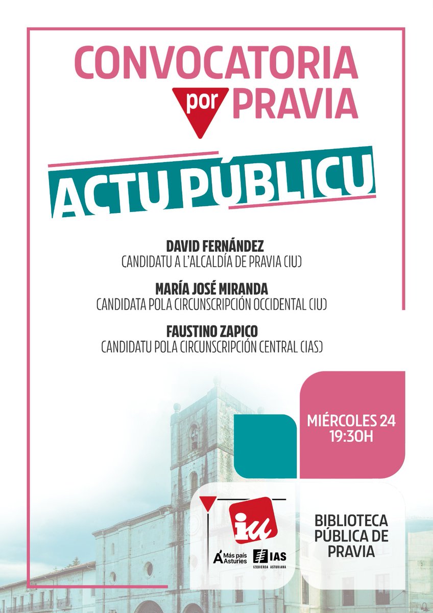 iupravia's tweet photo. El miércoles tenemos actu públicu en Pravia. Vamos falar de política, del nuesu proyectu pa Pravia y p'Asturies. Intervienen:

🔻 @maria_mirandaf, candidata pol occidente
🔻 @faustinozapico, candidatu pol centru
🔻 @davidpravia, candidatu a l'alcaldía de Pravia https://t.co/gEAR2S1MSC