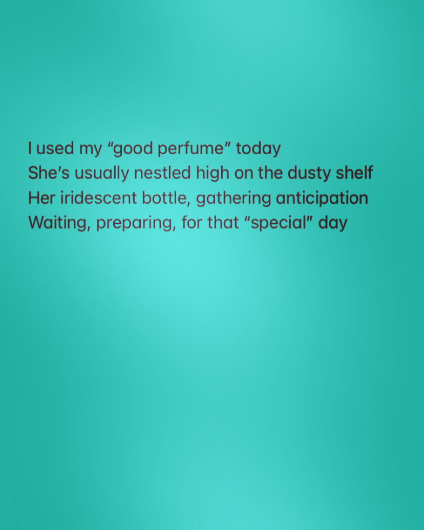 MsNikkiGee's tweet image. Use the things you keep for “special occasions” #usethegoodstuff #livenow #presentmoment #poetry #amateurpoetry