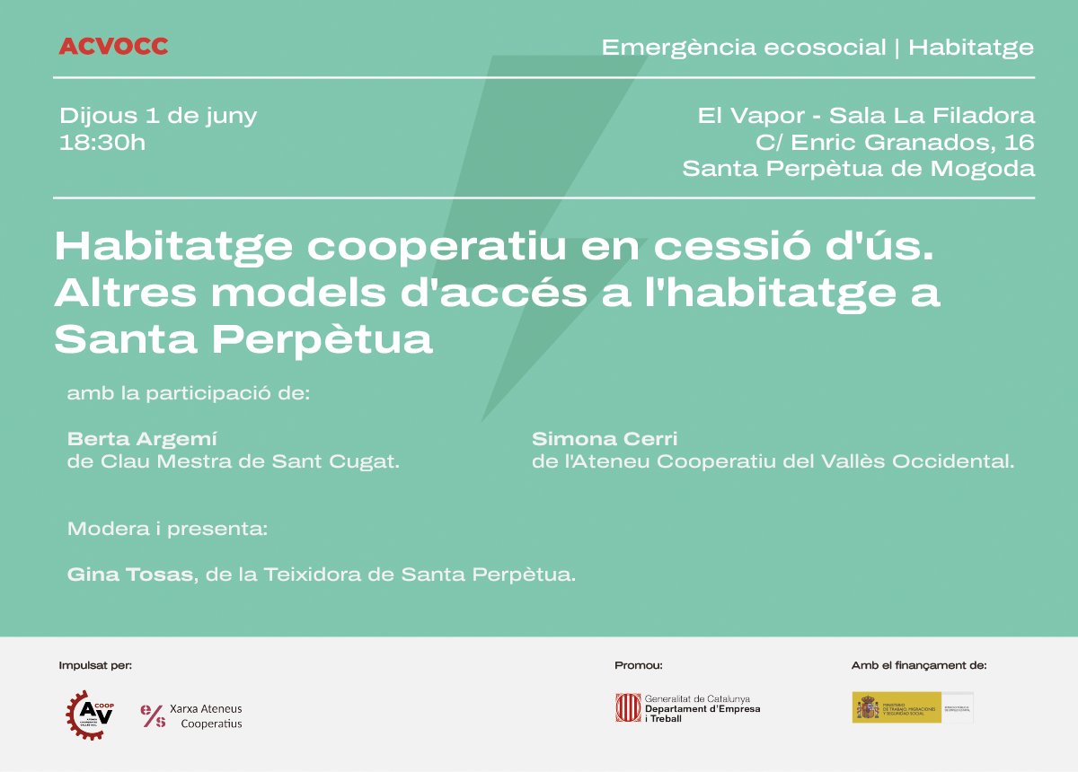 AteneuCoopVOcc's tweet photo. Habitatge cooperatiu en cessió d'ús. 
👉Altres models d'accés a l'habitatge a Santa Perpètua

🗓️Dijous 1 de juny
🕓18:30 a 20:00
📍El Vapor - Sala La Filadora - Santa Perpètua de Mogoda

✍️Inscripcions i més informació: https://t.co/8GjcTfTn27 https://t.co/zFdmPWTY3f