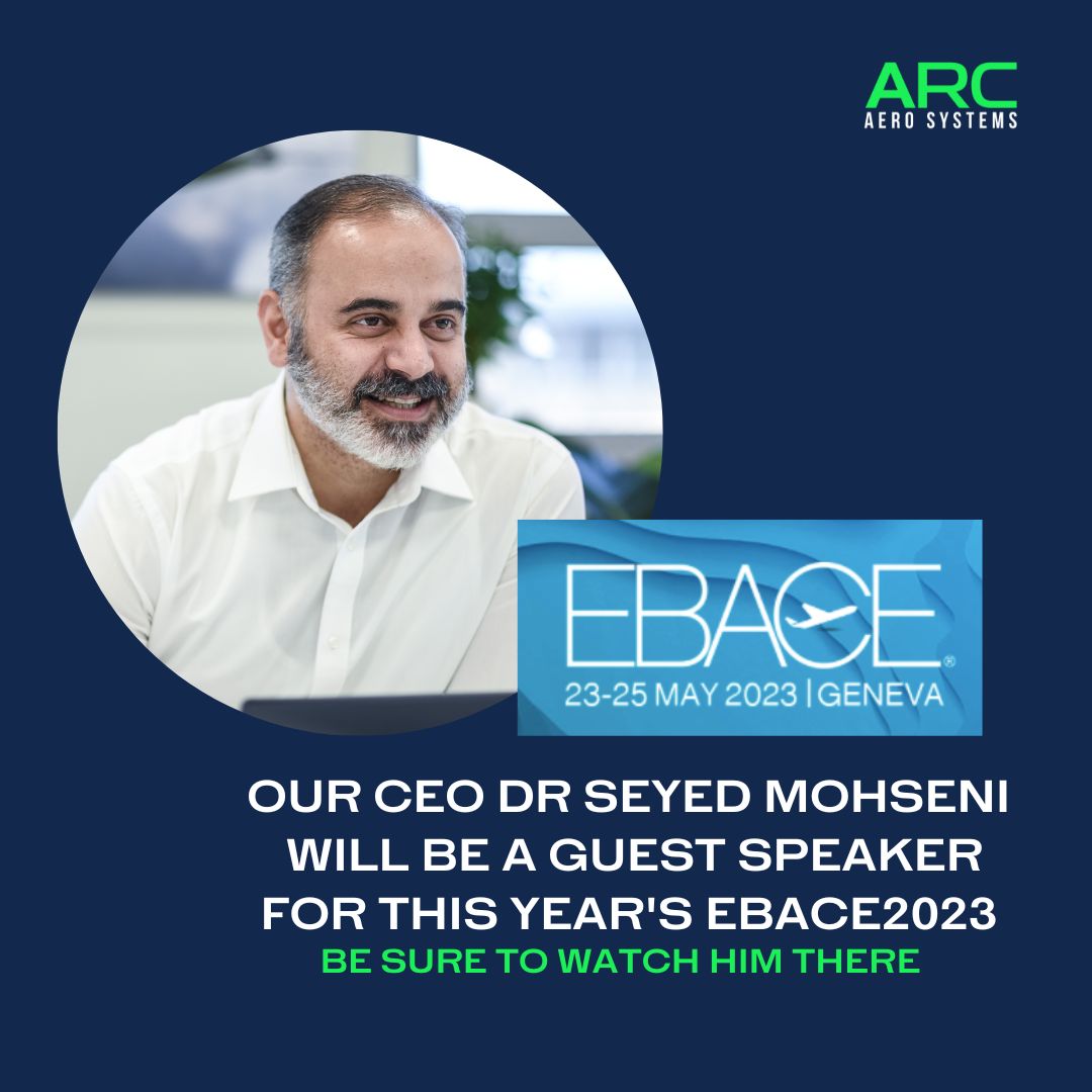 Our CEO Dr Seyed Mohseni will be speaking at the annual EBACE event, held on 23rd-25th May 2023. An unmissable event!

If you want to find out more about EBACE2023 and how you can watch our CEO, head to the link in our bio.

#arcaerosystems #ceo #ebace2023 #aerospace