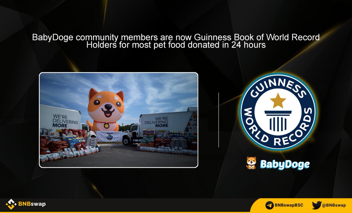 📢 <a href="/babydoge/"></a> $BabyDoge community members are now Guinness Book of World Record Holders for most pet food donated in 24 hours 🔥🔥

🔸 #BabyDoge community donated 36,750.88 kg pet food which is equal to 81,012 pounds, 11 oz.

#Memecoin #Crypto #Doge #Memecoins $BNB #BNBswap