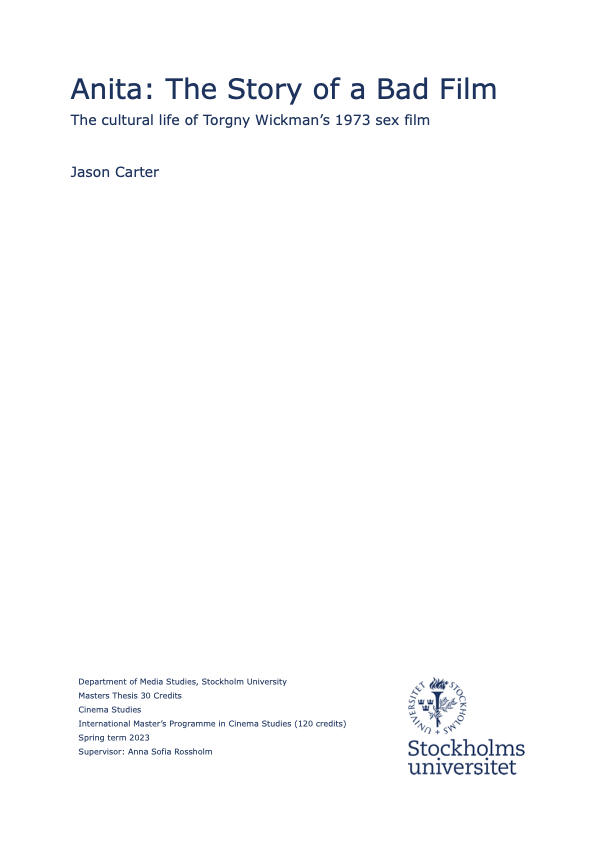 Well there's 47,000 words of MA thesis about #Anita handed in, defending it in 2 weeks. If anyone is interested, you can watch the film on @cultpix1, make your own mind up. I'm going to the pub.  #sexfilm #swedishsin #torgnywickman #cinemastudies