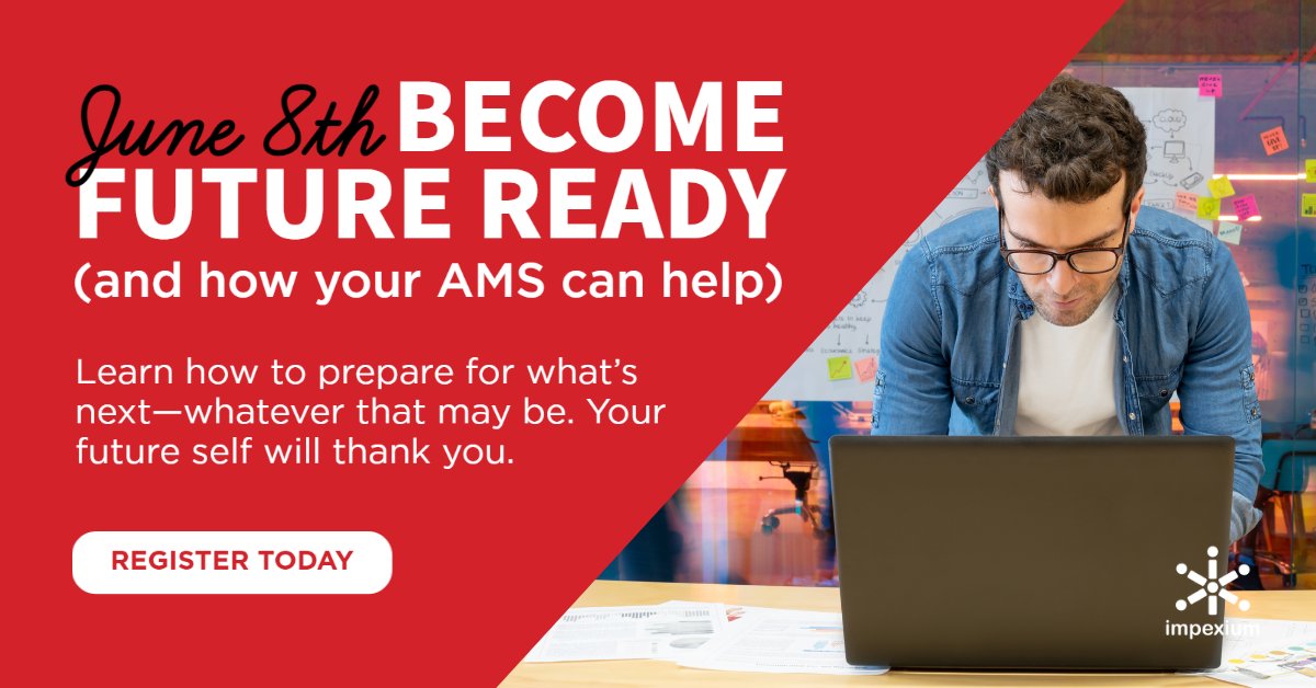 reMembers_Assn's tweet photo. Excited for our next webinar? It's time to Become Future Ready (and how your AMS can help) on June 8th. Register today! https://t.co/9CEkDJ67GO
#assn #assnevent #assnchat #assnprof #association #AMS #MMS #membership #members #management #operations #webinar https://t.co/qW5K4sAGPA