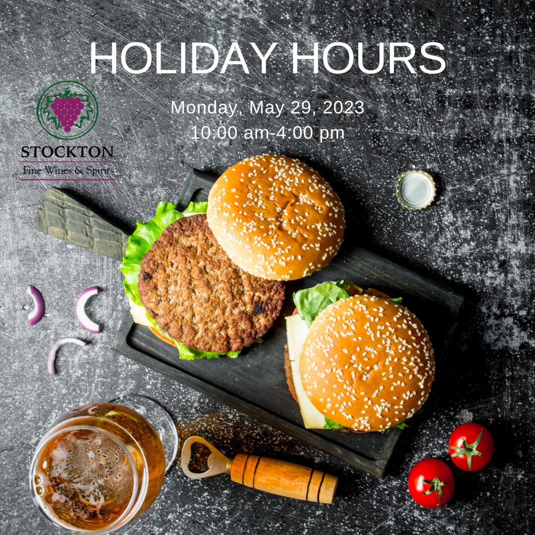 Memorial Day is almost here 🍻 Please note our store hours for Monday, May 29, 2023 are 10:00 am to 4:00 pm ⏰ Come in and stock up on beer, wine, and liquor for your celebration 🍔#StocktonFineWinesAndSpirits #HoursOfOperation #MemorialDay #StoreHours