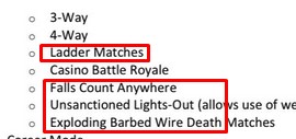 The Questiion for me is: Can we play those Match types only in Single mode or in Tag Team/3 Way/4Way as Well? 

#AEWFightForever