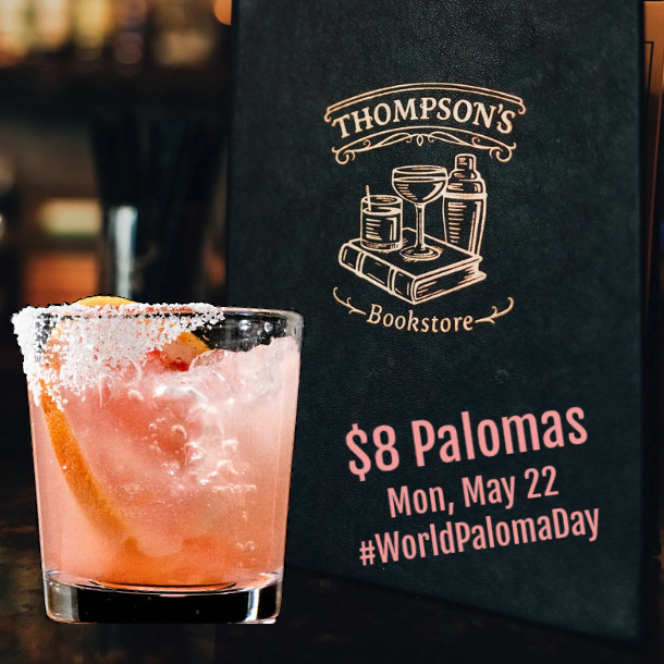 ThompsonsFTW's tweet photo. 🕊️Celebrate World Paloma Day Monday, May 22, with $8 Palomas all day. This light, refreshing cocktail has tequila, lime juice and grapefruit soda. Saludos amigos! #paloma #worldpalomaday #craftcocktails #thompsonsbookstore #drinkfortworth https://t.co/41RVddaTxW