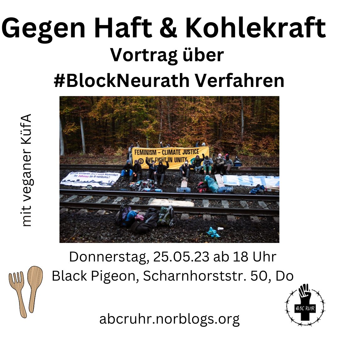 abcruhr's tweet image. Gegen Haft &amp;amp; Kohlekraft! Vortrag zu #BlockNeurath Verfahren

Donnerstag 25.05.2023 | 18 Uhr | Black Pigeon, Scharnhorststr. 50, Do

abcruhr.noblogs.org/blockneurath