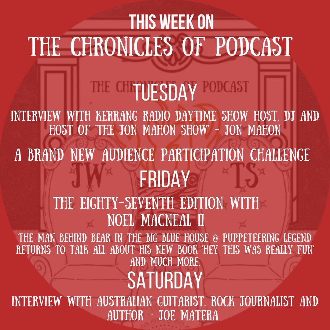 Another exciting and busy week coming up!! Here's what’s coming on The Chronicles of Podcast!

#comingup #thisweek #audienceparticipation #newepisode #jonmahon #kerrangradio #radiodj #noelmacneal #bearinthebigbluehouse #puppeteer #joematera #rockjournalist #guitarist #tcopod