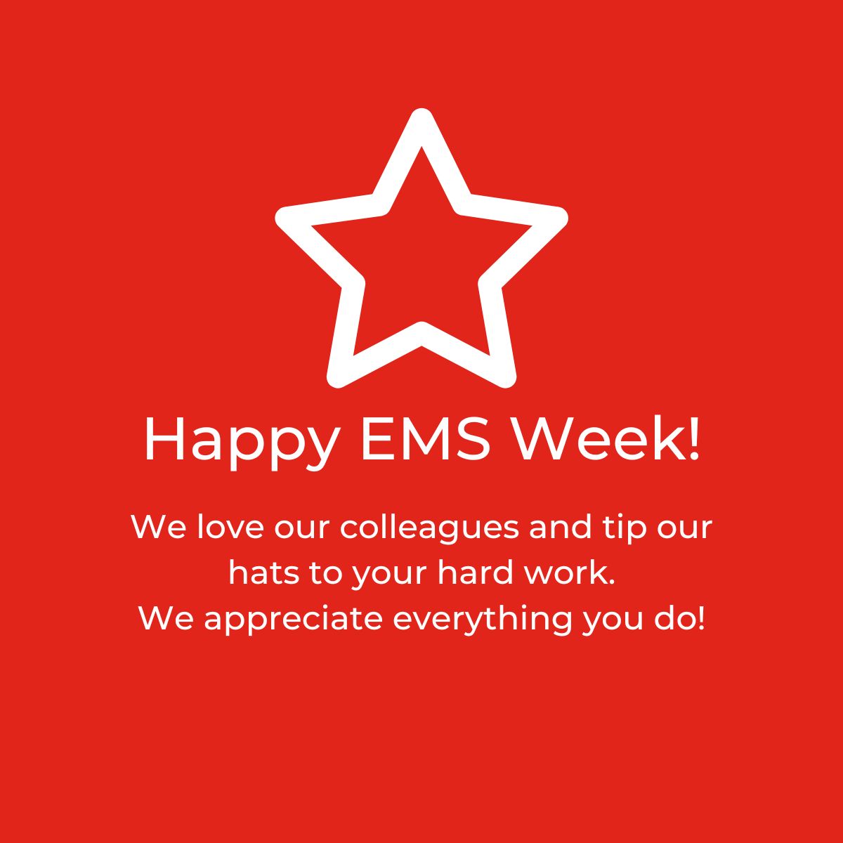 Happy #EMSWeek to all our friends and colleagues.