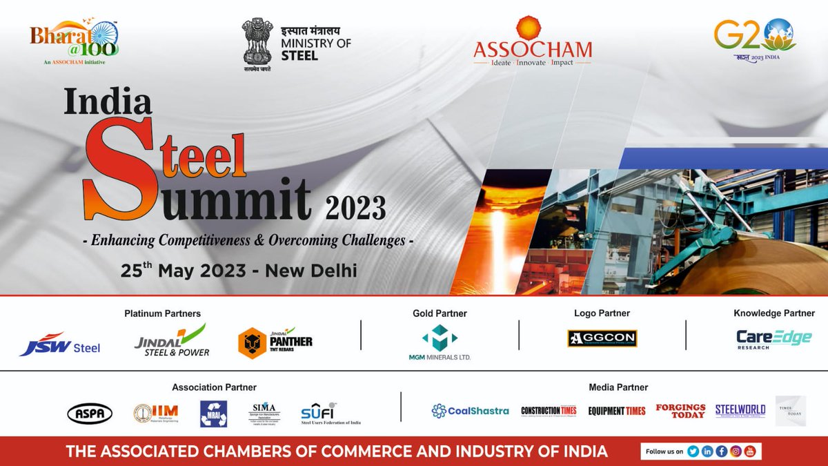 ASSOCHAM4India's tweet photo. Stay ahead of the curve in the steel industry! Join us at the #IndiaSteelSummit for insights from industry experts. Discover solutions to boost competitiveness and overcome challenges.
🗓️ May 25
📍 New Delhi
Don't miss out on this valuable opportunity! #SteelIndustry #Competitiveness #IndustryExperts
@g20org, @MinesMinIndia, @JoshiPralhad, @raosahebdanve, @SteelMinIndia, @JM_Scindia, @fskulaste,@thejswgroup,@jsplcorporate,@TataSteelLtd,@AMNSIndia,@NITIAayog,@Jindal_Official,@vnowal,@iimetals_india,@mrai_india,@spongeiron1,@sufisteelindia, @coal__shastra, @construction_ct,@equipment_times,@steelworld2,@CareEdge_Group,@JindalPanther,@AggconEquipment
