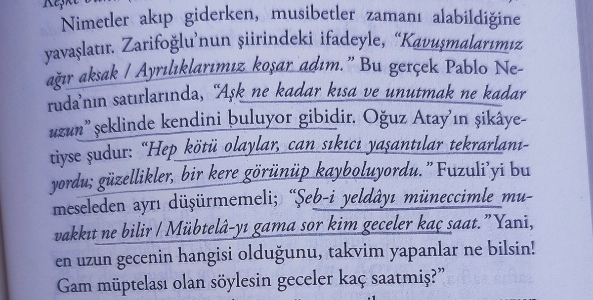 'Zaman izafidir.'

Dervişin Teselli Koleksiyonu, s. 213