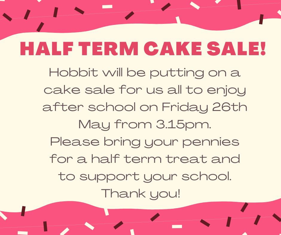It’s almost time! Half term cake sale after school Friday 🧁🥮🍰 Thank you for your support. FORPS.