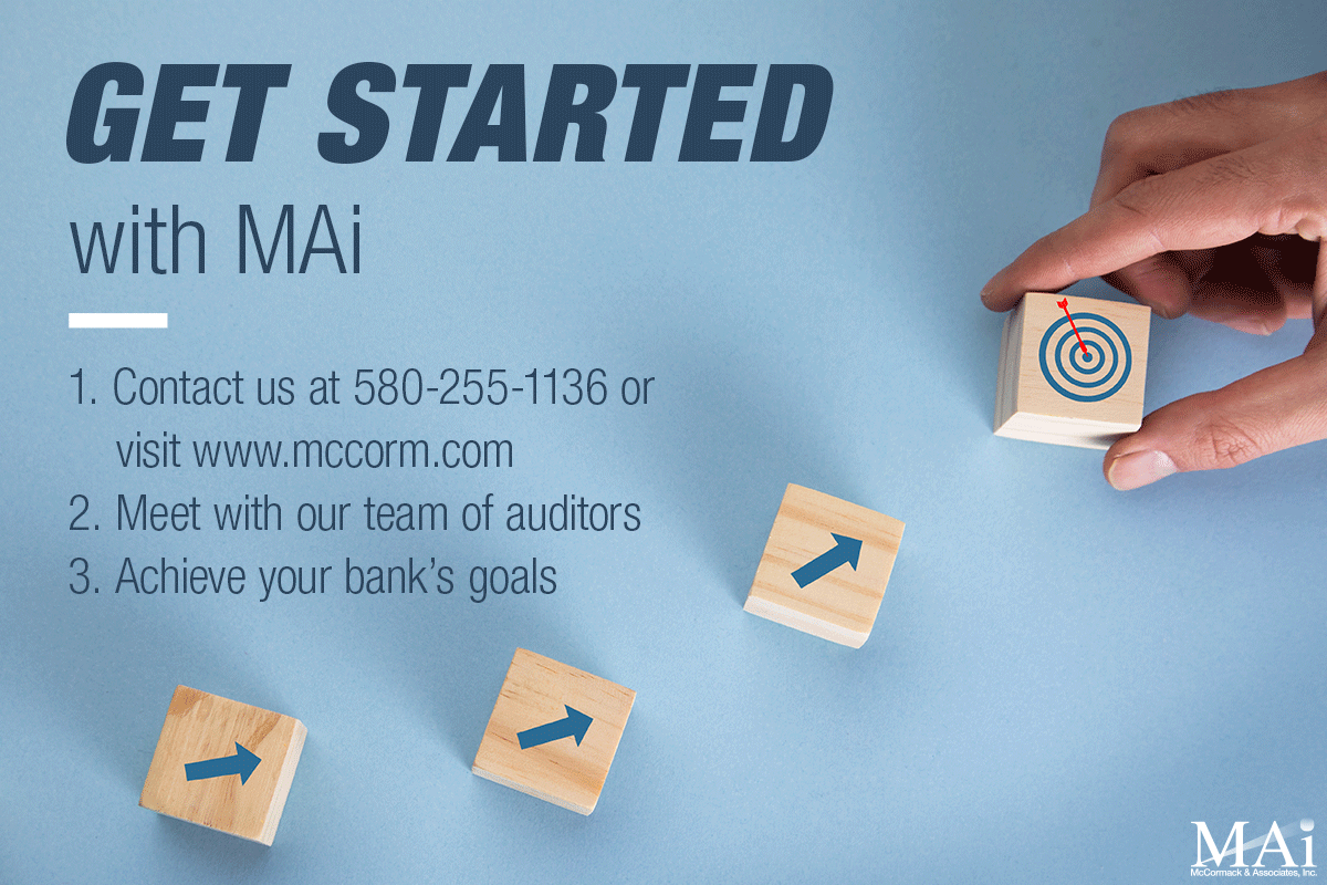 Don’t know where to start? That’s okay, that’s why we are here! We’re here to assist your bank to become the best version that stays compliant with your state's rules and regulations. 

#maibankers #duncanok #Lawtonok #mccormackandassociates #mccorm #auditors #compliance