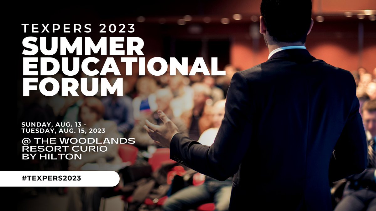 Registration is now open for #TEXPERS2023' Summer Educational Forum Aug. 13-15 in The Woodlands, Texas! zurl.co/AqXB #TEXPERS2023SEF #PensionFund #Governance #FiduciaryDuty #Investments #Retirement #CEcredit #ProfessionalDevelopment #Networking