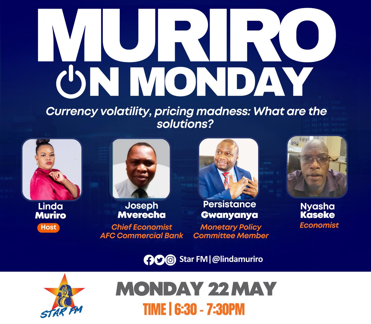 Tonight on #MuriroOnMonday, economists discuss Currency Volatility and Pricing ‘madness ’ @6:30pm. Catch the show #LIVE on the Star FM Facebook page. 🔵What’s that one item you have seen ‘ridiculously’ priced in the past days?