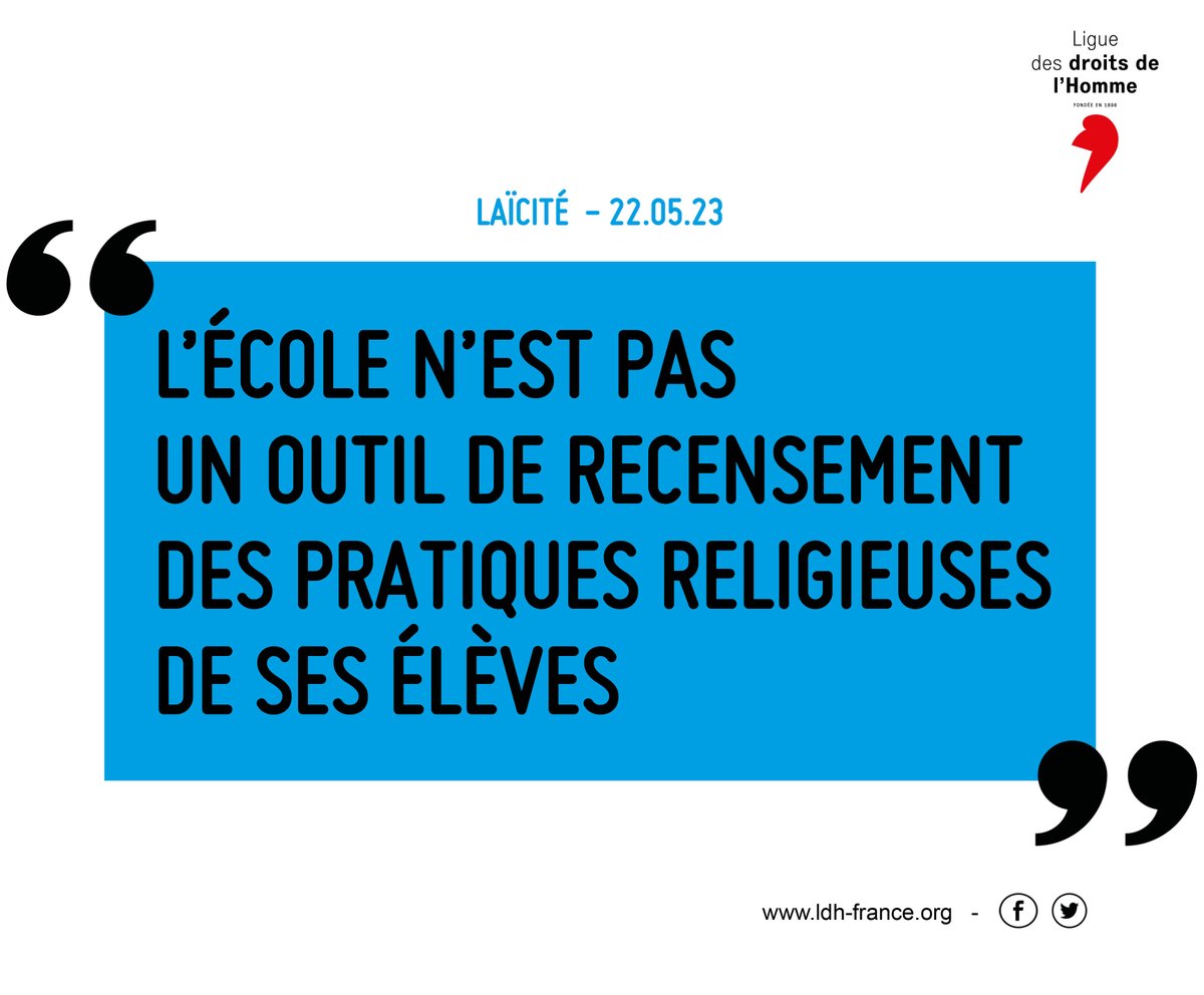 LDH_Fr's tweet photo. La #LDH dénonce la demande de recensement du taux d’absentéisme des élèves le jour de l’Aïd-el-Fitr dans des établissements de Haute-Garonne et s’inquiète de telles dérives qui s’inscrivent dans une multitude de  pratiques insidieuses.
➤https://t.co/FsESckl0H6 https://t.co/bHIA34TTdI