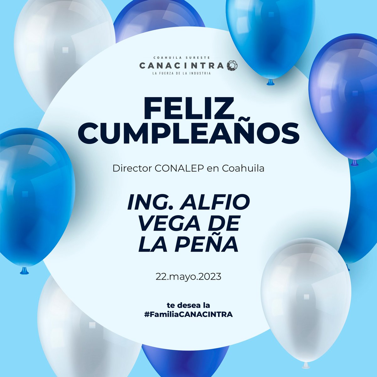 ¡#FelizCumpleaños Ing. Alfio Vega de la Peña, director de Conalep Coahuila! 📷📷 ¡Te mandamos un fuerte abrazo de parte de la #FamiliaCANACINTRA!