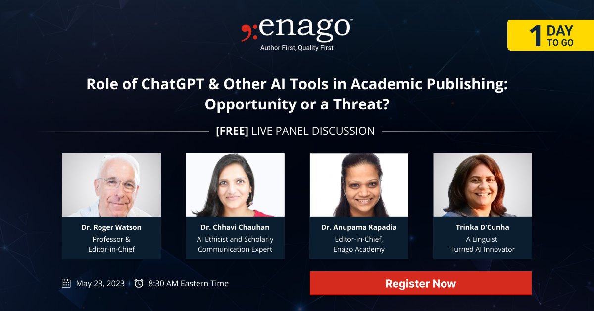 1 DAY TO GO!
Register NOW for the FREE panel discussion on The Role of ChatGPT in Academic Publishing: Opportunities &amp; Threats. Get all your burning questions answered by our expert panelists. Block your calendar: May 23, 2023. 8 30 AM ET.

Register here: enago.com/events/ChatGPT…