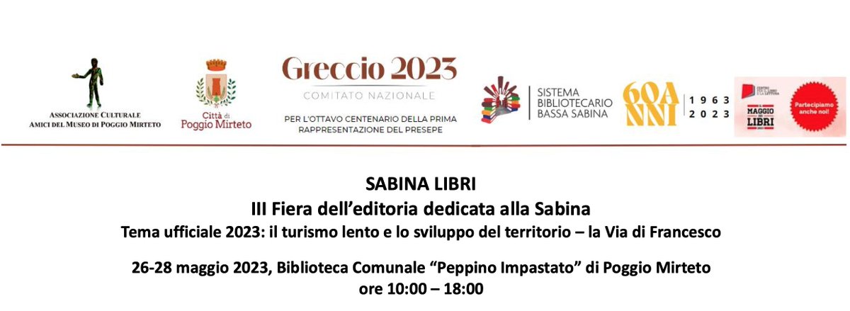 #Turismo:#SabinaLibri 📚La fiera dell'editoria a #Rieti sarà dal 26 al 28 maggio. Tema 2023: IL #TURISMOLENTO E LO SVILUPPO DEL TERRITORIO- #VIADIFRANCESCO.Ecco il programma:amicidelmuseo.com/wp-content/upl… 

#news #italia #22maggio #lazio #Slowtourism