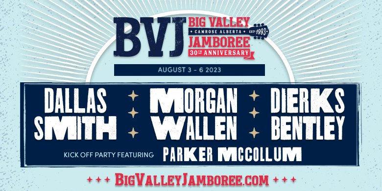 30th-anniversary @theBVJ in Camrose August 3-6 is 7⃣3⃣ days away!

@MorganWallen, @dallassmith and @DierksBentley headline #BVJ🤠

Thursday Kick-Off Party with @ParkerMcCollum and @CollinRaye.

Win🆓Tickets ⤵️⤵️⤵️

✅➡️➡️➡️cisnfm.com/contest/13213/…