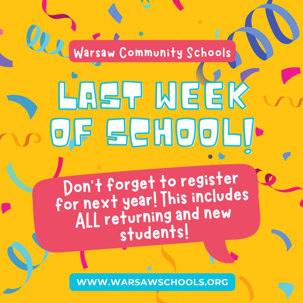 It's hard to believe that it's already the last week of school! In preparation for summer break, don't forget to complete 2023-24 registration in PowerSchool (including pre-registration and all required forms)!

warsawschools.org/o/warsaw/page/…