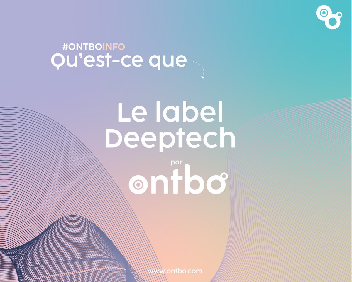 ONTBO_AI's tweet photo. #ONTBOINFO
Lorsque nous présentons ONTBO, nous commençons régulièrement par “entreprise française labellisée #Deeptech”. Mais qu’est-ce qui se cache derrière ce mot ? 💬 https://t.co/nzhcwH0IH7