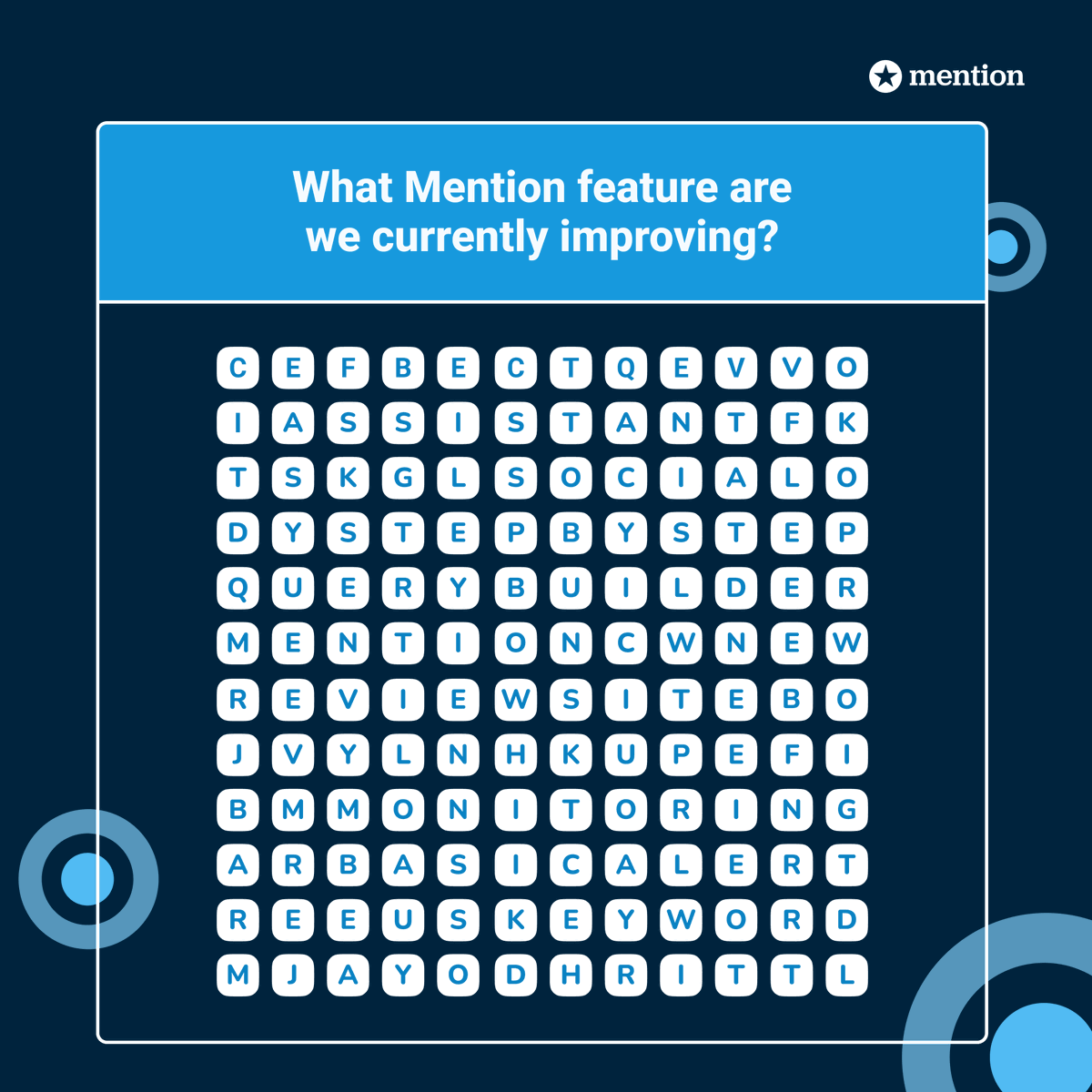 Mention's tweet image. Can you guess which feature will get a major improvement next? 🤔Find the words in the word puzzle to give you a clue!👀

#sociallistening #brandmonitoring #saastool #marketingtool #sociallisteningtool #mediamonitoring